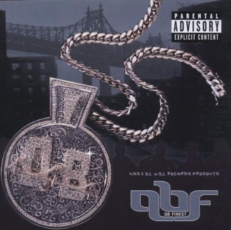 Qb Finest - Nas & Ill Will Records Presents Queensbridge the a