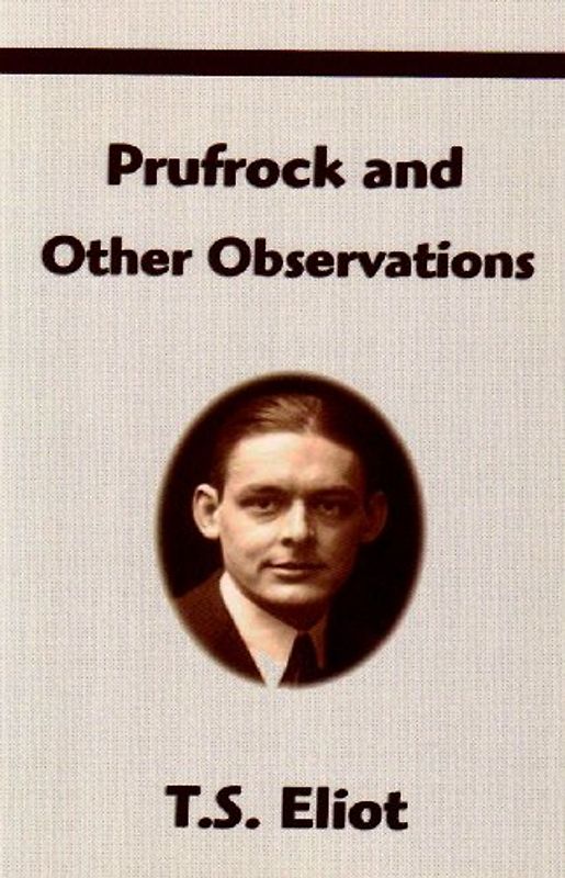 Prufrock And Other Observations