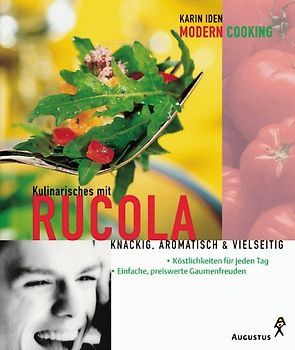 Kulinarisches mit Rucola