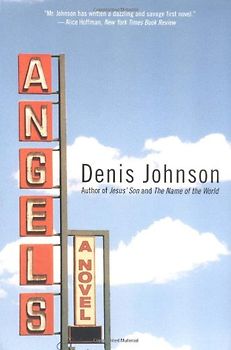 Angels: A Novel - Johnson, Denis