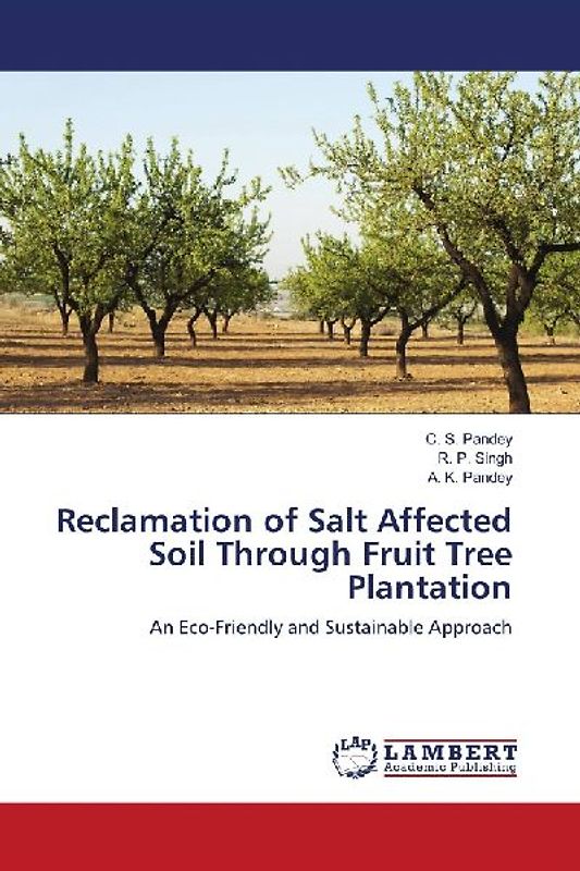 Reclamation of Salt Affected Soil Through Fruit Tree Plantation