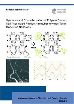 Synthesis and Characterization of Polymer Coated, Self-Assembled Peptide Nanotubes-towards Tailor-Made Soft Nanorods