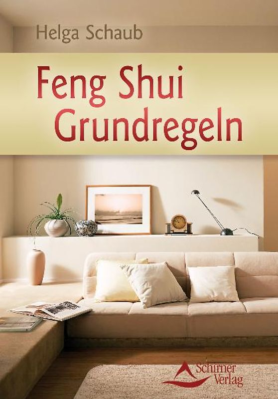 Feng Shui Grundregeln