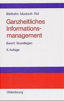 Ganzheitliches Informationsmanagement / Grundlagen