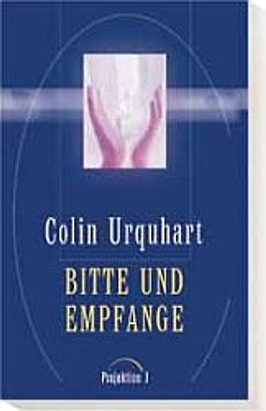 Bitte und empfange