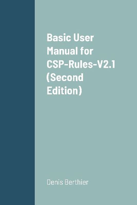 Basic User Manual for CSP-Rules-V2.1 (Second Edition)