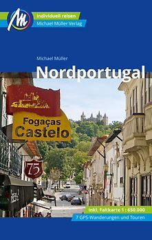 Nordportugal Reiseführer Michael Müller Verlag