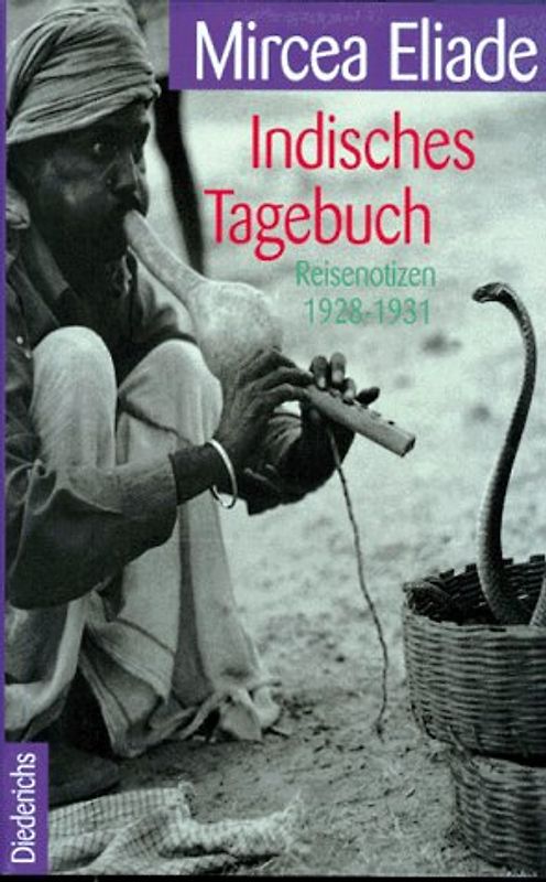 Indisches Tagebuch. Reisenotizen 1928-1931