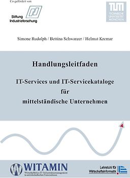 Handlungsleitfaden IT-Services und IT-Servicekataloge für mittelständische Unternehmen