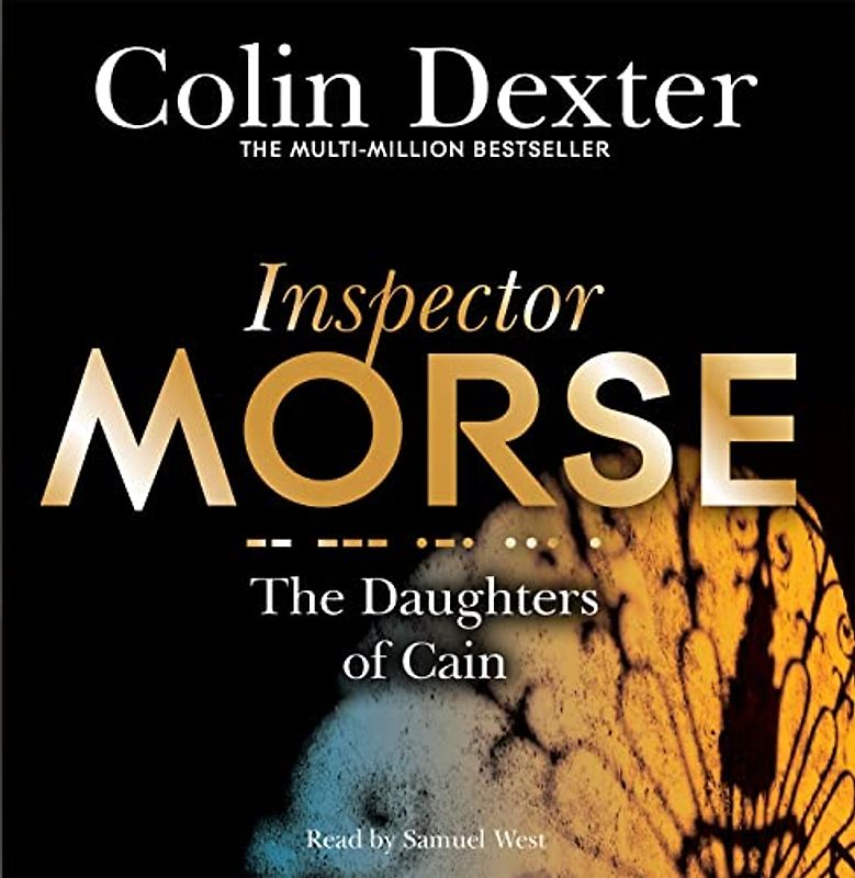 The Daughters of Cain (Inspector Morse Mysteries, 11, Band 11)