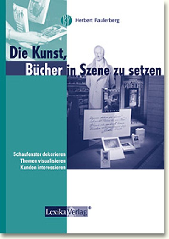 Die Kunst, Bücher in Szene zu setzen