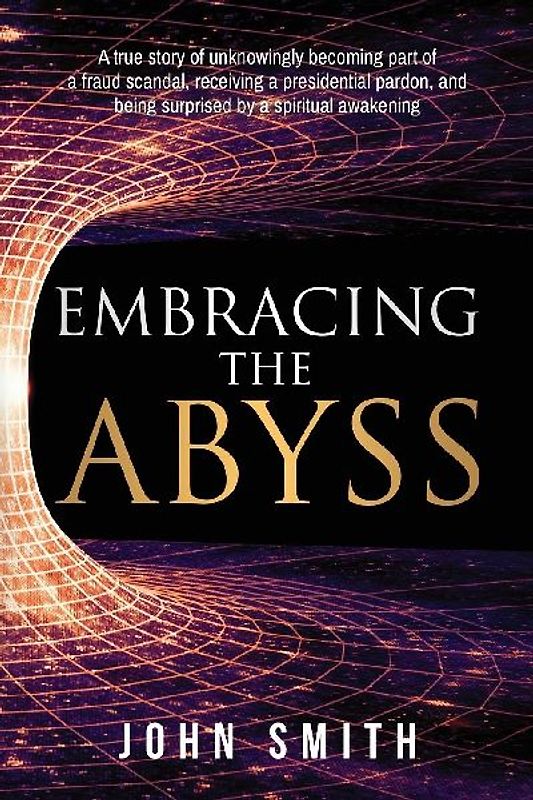 Embracing the Abyss