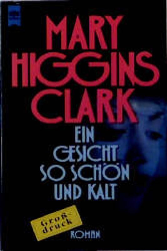 Ein Gesicht so schön und kalt. Roman