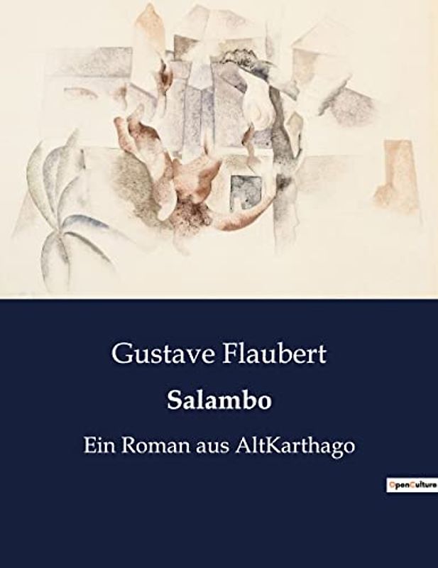 Salambo: Ein Roman aus AltKarthago