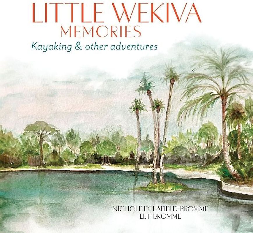 Little Wekiva Memories