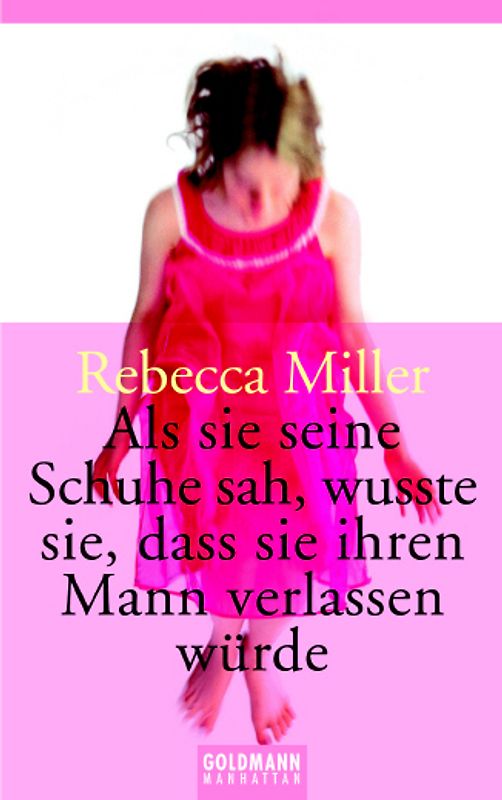 Als sie seine Schuhe sah, wusste sie, dass sie ihren Mann verlassen würde