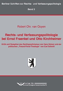 Rechts- und Verfassungspolitologie bei Ernst Fraenkel und Otto Kirchheimer