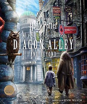 Harry Potter: A Pop-Up Guide to Diagon Alley and Beyond