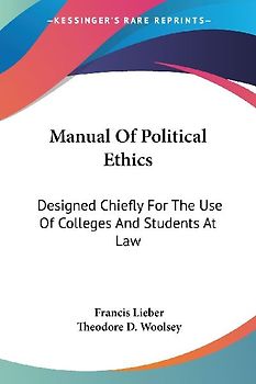 Manual Of Political Ethics