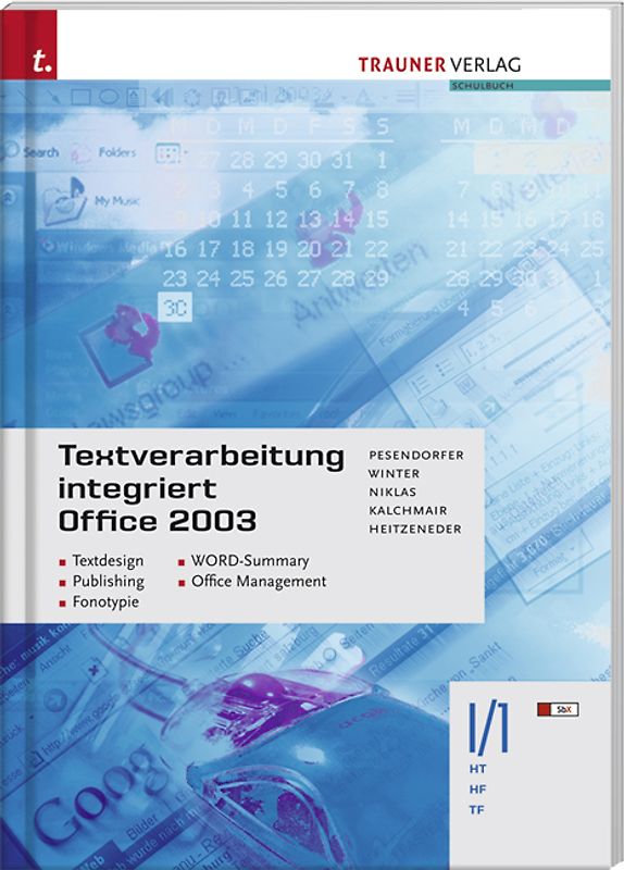 Textverarbeitung integriert Office 2003 I/1 HT/HF/TF