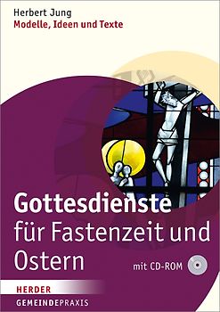 Gottesdienste für Fastenzeit und Ostern