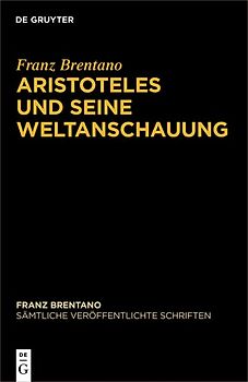 Aristoteles und seine Weltanschauung