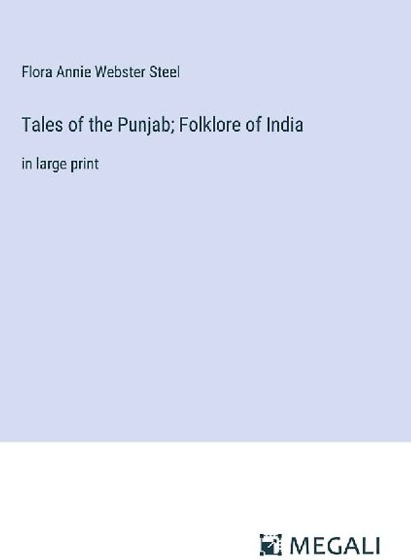 Tales of the Punjab; Folklore of India