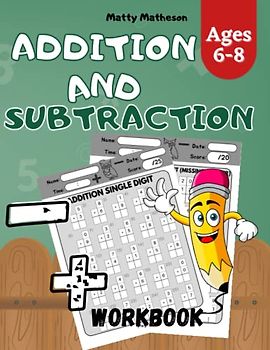 Addition and Subtraction Workbook: Timed Tests with Simple Adding and Subtracting for Kids Age 6-8 | Daily Learning Drills | Book Games with Subtract ... with Double-Digit Addition Subtraction