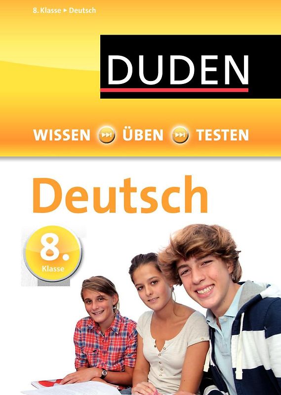 Wissen – Üben – Testen: Deutsch 8. Klasse