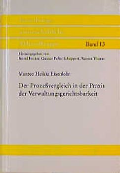 Der Prozessvergleich in der Praxis der Verwaltungsgerichtbarkeit