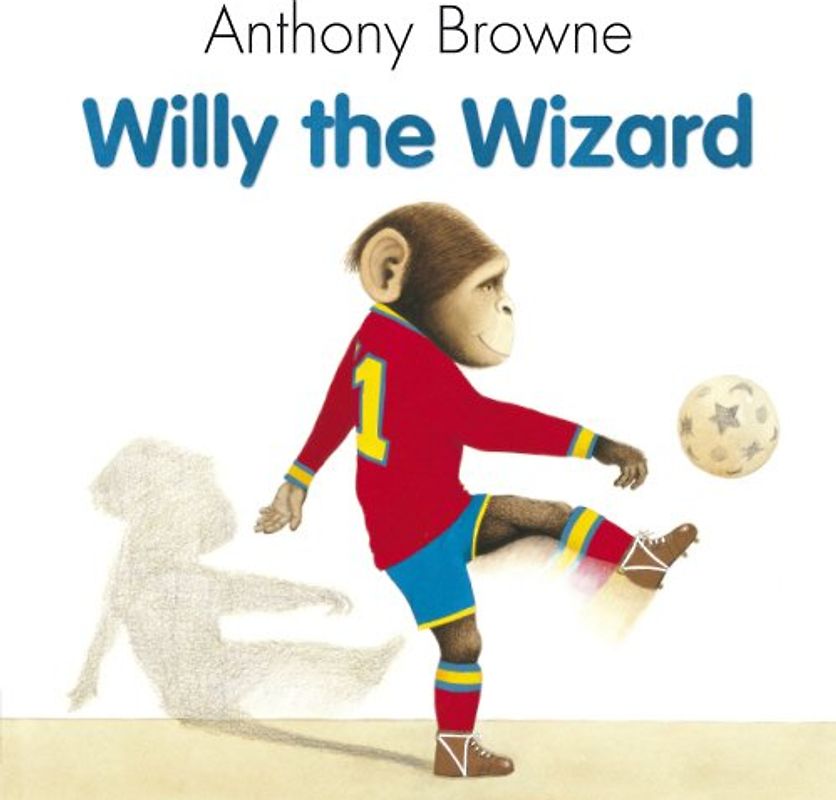 Willy The Wizard - Browne, Anthony