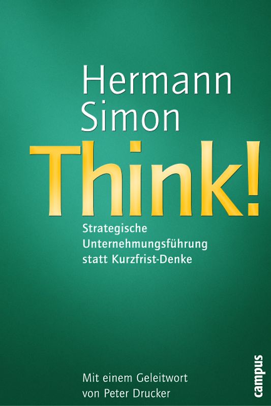 Think - Strategische Unternehmensführung statt Kurzfrist-Denke