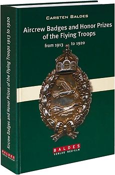 Badges and Honour Prizes of the Flying Troops from 1913 to 1920