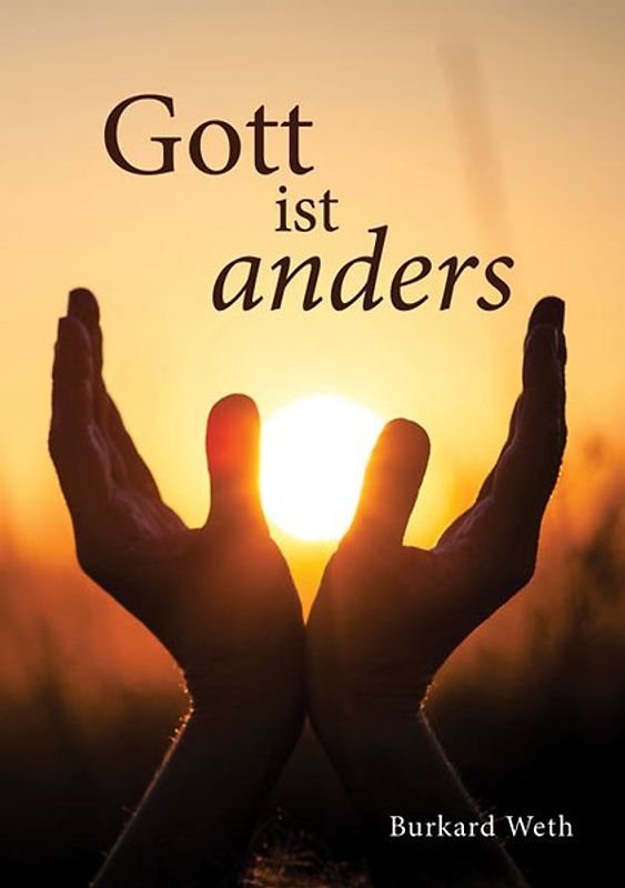 Gott ist anders