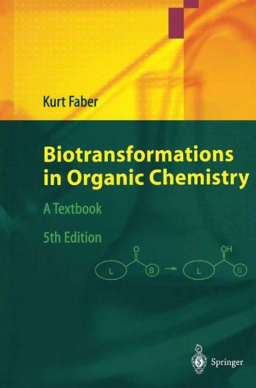 Biotransformations in Organic Chemistry