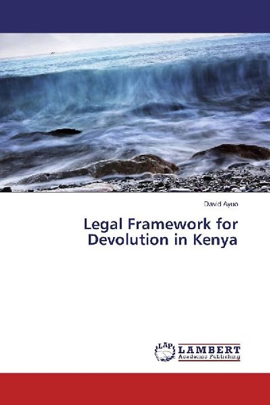 Legal Framework for Devolution in Kenya