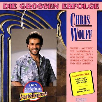Chris Wolff - Die Grossen Erfolge