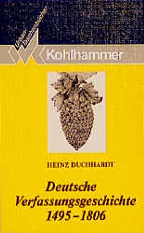 Deutsche Verfassungsgeschichte 1495-1806