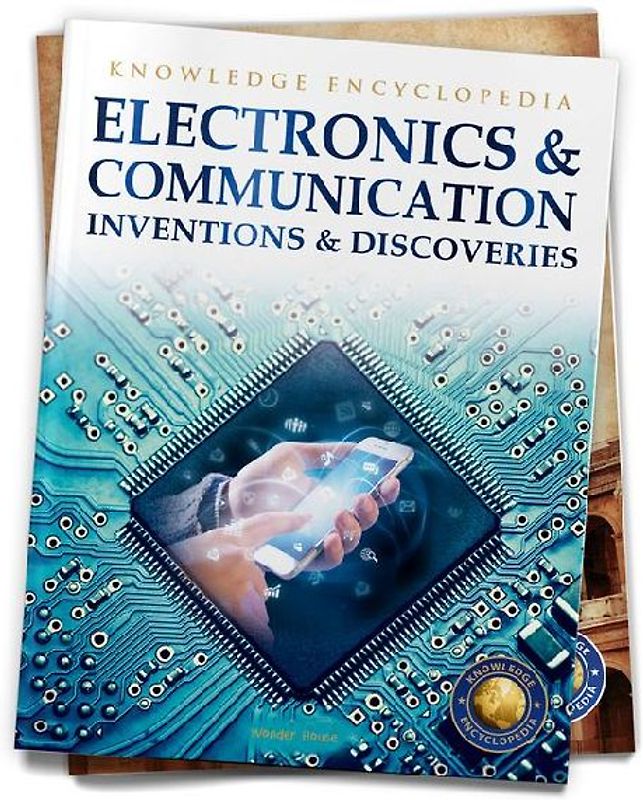 Inventions & Discoveries: Electronics & Communication