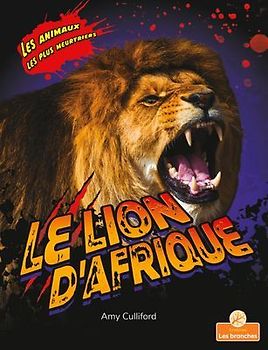 Le Lion d'Afrique (African Lion)
