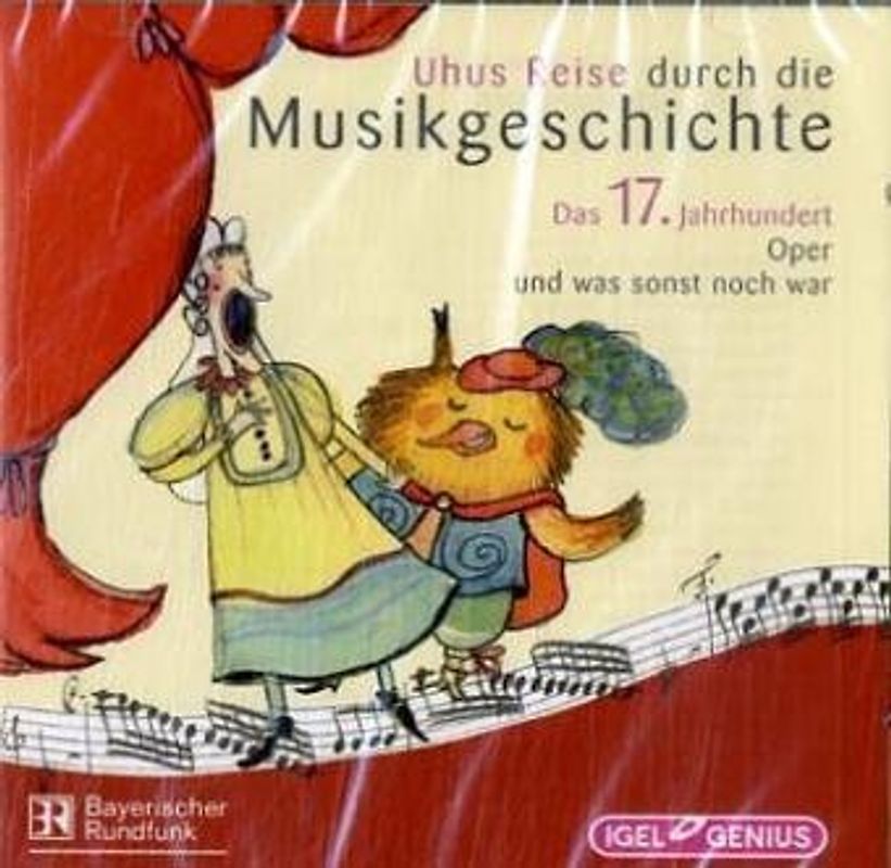 Uhus Reise durch die Musikgeschichte / Uhus Reise durch die Musikgeschichte: Das 17. Jahrhundert