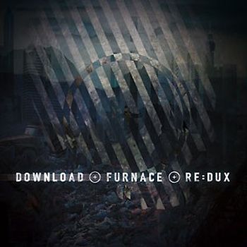 Furnace+Re:Dux