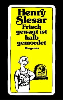 Frisch gewagt ist halb gemordet