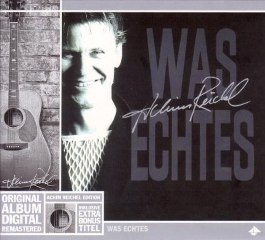 Reichel,Achim - Was Echtes