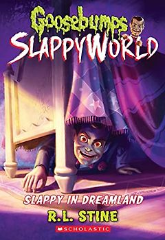 Slappy in Dreamland (Goosebumps Slappyworld, 16)