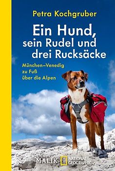 Ein Hund, sein Rudel und drei Rucksäcke