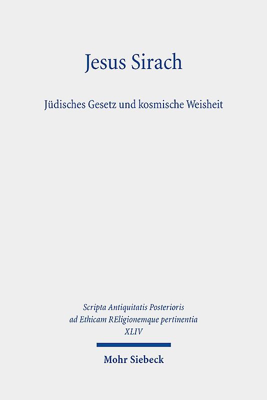 Jesus Sirach, Jüdisches Gesetz und kosmische Weisheit