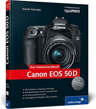 Canon EOS 50D. Das Kamerahandbuch