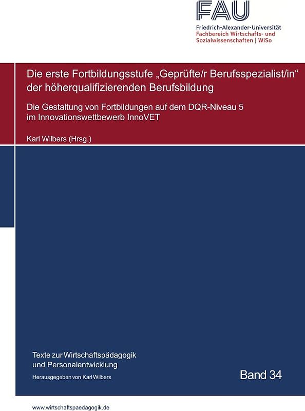Die erste Fortbildungsstufe "Geprüfte/r Berufsspezialist/in" der höherqualifizierenden Berufsbildung