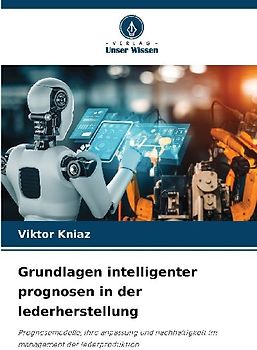 Grundlagen intelligenter prognosen in der lederherstellung